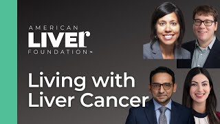 Ask the Experts: Living with Liver Cancer