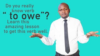 Niba wifuza kumenya Icyongereza mu buryo bwiza , fungura iyi videwo. “ verb to owe”