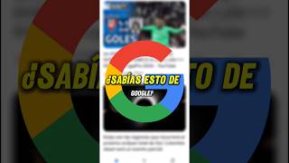 ¿Sabías esto de Google?_Parte 3. #viral #shorts #google #curiosidades