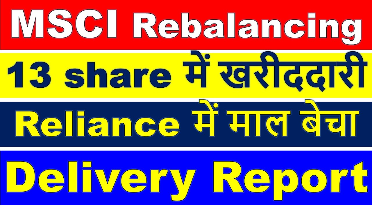 MSCI REBALANCING | STOCKS DELIVERY REPORT | 27 NOV FIIS DATA | FIIS BUY ...