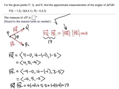 Example: Using Vectors to Find the Angles of a Triangle Example: Using Vectors to Find the Angles of a Triangle