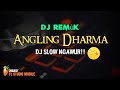 DJ NGAWURR!! ANGLING DHARMA  - FL Studio Mobile Remix