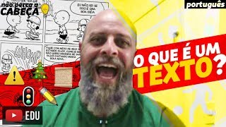 O QUE É TEXTO? | aula de Português | prof. Noslen