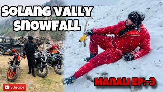 Finally Live Snowfall In Manali 😱🌨️⛄️Manali Sonlang Vally Ep:-3