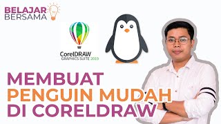 BELAJAR COREL DRAW UNTUK PEMULA #2 Tutorial Membuat Karakter Sederhana - Penguin