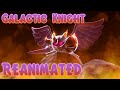 Galactic Knight - Reanimated