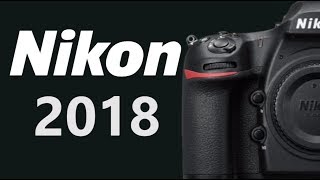 The Best Nikon Camera in 2018