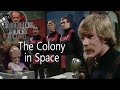 An Unearthly Podcast 10/25/17: The Colony in Space (season 8 story)