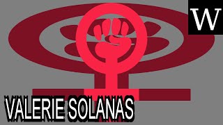 VALERIE SOLANAS - WikiVidi Documentary