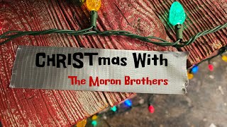 A Morons CHRISTmas 2024