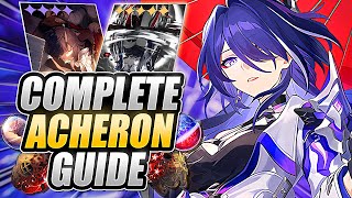 ACHERON GUIDE: INCREDIBLE DPS! BUT EXPENSIVE. Best Builds & Gameplay Showcase in Honkai: Star Rail