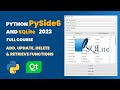 How to make CRUD Application With Pyside6 and Sqlite Database | 2023