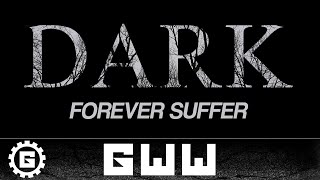 DARK - FOREVER SUFFER - GOTHIC WORLDWIDE (OFFICIAL HD VERSION GWW)