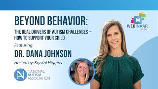 Beyond Behavior: The Real Drivers of Autism Challenges with Dr. Dana Johnson