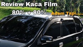 Review Kaca Film 80% dilapis 80% di Mobil || Adem tapi....