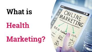 What is Health Marketing?