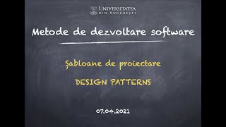 Metode de Dezvoltare Software (MDS): Curs 7 - sabloane de proiectare / design patterns