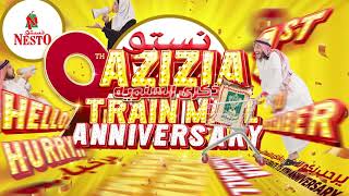 Nesto Azizia Train Mall | 9th Anniversary Big Offers | 1-4 Dec 2021