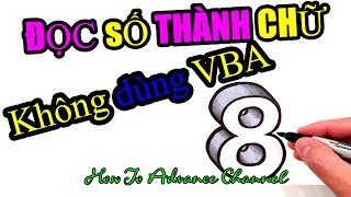 Cách Đọc Số Thành Chữ Trong Excel Không Dùng VBA