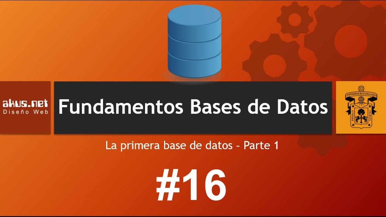 Fundamentos Bases De Datos - Parte 1 - YouTube