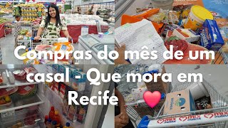 COMPRAS DO MÊS DE UM CASAL- Que mora em Recife 🛒❤️