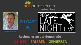 Jahreszeiten regional erleben @ Pegasus Late Night Show