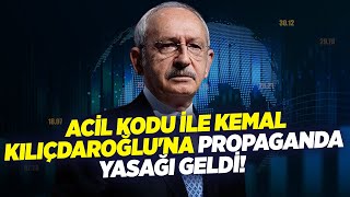 ACİL Kodu ile Kemal Kılıçdaroğlu'na Propaganda Yasağı Geldi! | KRT Ana Haber | SEÇİM 2023