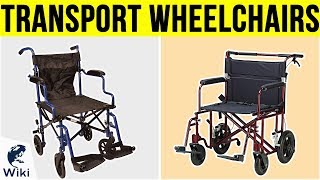 10 Best Transport Wheelchairs 2019