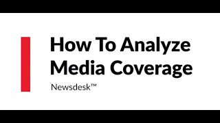 LexisNexis Newsdesk How to Analyze Media Coverage DCS