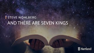 3 - And There are Seven Kings