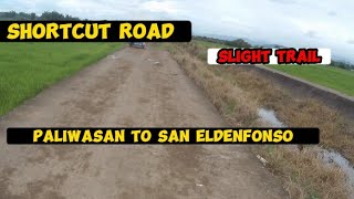 Shortcut Paliwasan to San iLdenfonso Road| Slight Trail