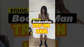 I Spent $1,000.00 On BoohooMAN Haul…