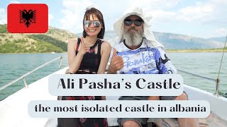 Ali Pasha’s Castle: The most isolated castle in Albania 🇦🇱(2022.6)