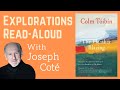 Explorations Read-Aloud: The Heather Blazing by Colm Tóibín, read by Joseph Coté