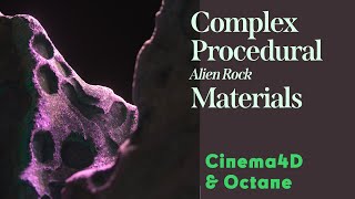 Cinema 4D Tutorial - Procedural Alien-Rock Materials (Octane)