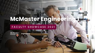 McMaster Engineering 1 | Faculty Showcase 2021