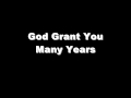 God Grant You Many Years