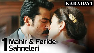 Mahir ile Feride Özel Sahneler 1 | Karadayı