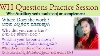 Wh- Questions in English grammar  practice. (English grammar in Kannada)