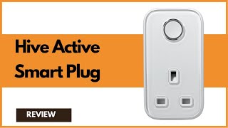 Hive Active Smart Plug Review | Plug Is Very Simple