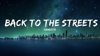 Saweetie - Back to the Streets (Lyrics) ft Jhené Aiko |25min