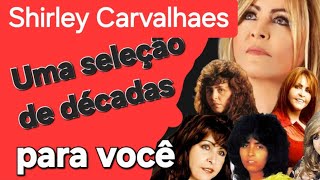 Shirley carvalhaes e um seleção de décadas.  #Shirleycarvalhaes