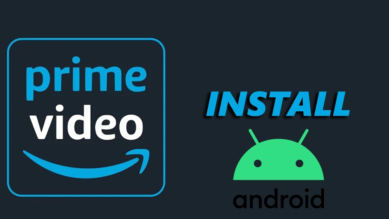 How To Get Amazon Prime On My Android Tv At Whitney Luke Blog