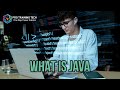 WHAT IS JAVA