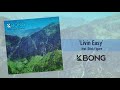 KBong - Livin Easy feat. Stick Figure