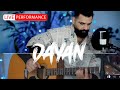 Dayan - LIVE SESSION 