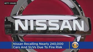 Nissan Recalling Nearly 240,000 Cars, SUVs Worldwide Due To Fire Risk