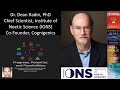 Dr Dean Radin, PhD - Chief Scientist, Institute of Noetic Science (IONS); Co-Founder, Cognigenics