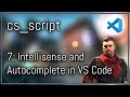 [CS2] cs_script Javascript Tutorial Series | Intellisense and autocomplete in VS Code #7