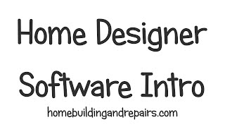 Introduction Tutorial For Home Designer Software